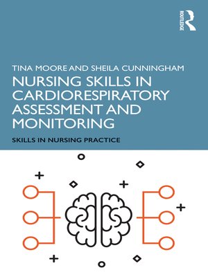 cover image of Nursing Skills in Cardiorespiratory Assessment and Monitoring